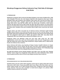 Sesungguhnya tekanan guru yang tidak terkawal boleh memberi kesan negatif terhadap mutu. Maraknya Penggunaan Bahasa Indonesia Yang Tidak Baku Di Kalangan Anak Muda