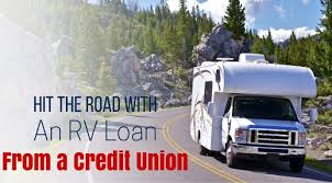 Maybe you would like to learn more about one of these? Get On The Road With A Credit Union Rv Loan