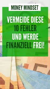 10 Entscheidende Fehler Die Deine Finanzielle Freiheit Verhindern In 2020 Finanzielle Freiheit Millionar Werden Einfach Geld Verdienen