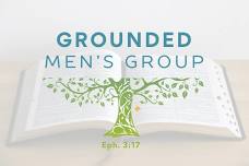 Grounded: Men’s Small Group
