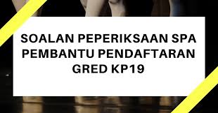 Terima kasih kerana sudi memberikan komen di halaman ini. Soalan Peperiksaan Spa Pembantu Pendaftaran Kp19