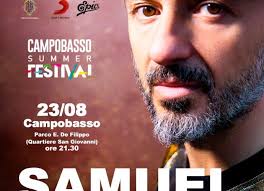 Samuel e il suo Elettronica Tour il 23 agosto sul palco del Campobasso  Summer Festival