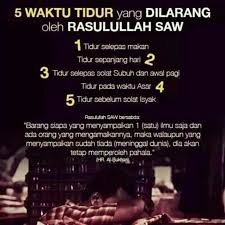 Bahkan mungkin banyak diantara kita selepas salat subuh tidur kembali. Tazkirah 120 5 Waktu Tidur Yang Dilarang Oleh Rasulullah Saw Mia Liana