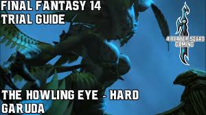 For instance, i came cross a main story quest called good intentions that was locked off . The Howling Eye Hard Final Fantasy Xiv A Realm Reborn Wiki Ffxiv Ff14 Arr Community Wiki And Guide