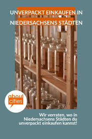 Unverpackt Einkaufen In Niedersachsen Einkaufen Niedersachsen Klimahaus Bremerhaven