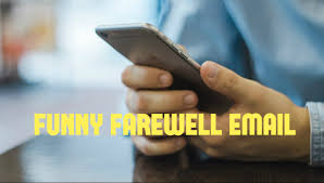 In the first instance, the retiring employee informs the readers of their departure. Funny Farewell Mail For Colleagues On Last Day In Office Ouchmytoe Com