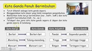Penggandaan penuh kata tunggal terbahagi kepada 4 iaitu. Bahasa Melayu Tingkatan 1 Tatabahasa Kata Ganda Bahagian 3 Youtube