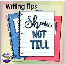 Use The Show Not Tell Writing Strategy To Write Descriptions More Vividly This Lesson Shows How To Use The Show N In 2020 Writing Writing Strategies Type Of Writing