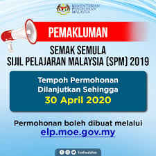 Semakan status penempatan bagi tahun 1 dan prasekolah bagi sesi persekolahan 2021 boleh dibuat mulai 5 ogos 2020 di portal rasmi eprasekolah.moe.gov.my. Kpm Semak Semula Sijil Pelajaran Malaysia Spm 2019 Dilanjutkan