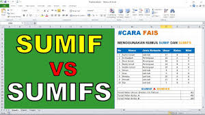 Cara Menggunakan Rumus Sumif Dan Sumifs Di Excel Menjumlahkan Data Dengan Kriteria Youtube