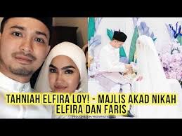 Elfira dan suaminya faris telah bernikah pada 1 januari 2019 yang lalu. Tahniah Elfira Loy Majlis Akad Nikah Elfira Dan Faris Https Youtu Be Z0g22xcyllk Akad Nikah Nikah Youtube