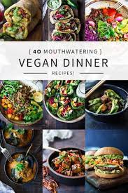 40 Mouthwatering Vegan Dinner Recipes Feasting At Home Recipe Vegan Dinner Recipes Vegan Dinners Vegan Dinner Recipes Easy
