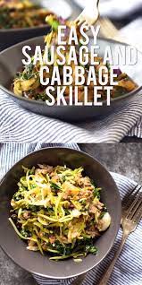 Sausage And Cabbage Skillet Today Pin Ground Sausage Recipes Cabbage Recipes Healthy Weeknight Dinners