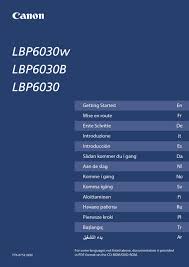 Select the correct driver that compatible with your operating system. Canon Lbp6030w Getting Started Pdf Download Manualslib