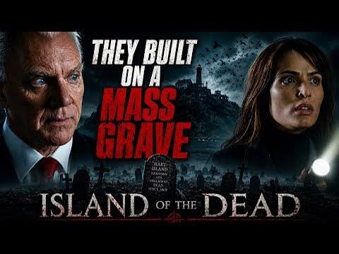 They Built A City On Top Of The Dead | ISLAND OF THE DEAD | Full Horror  Movie