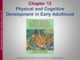 Chapter 13 Physical And Cognitive Development In Early Adulthood Cognitive Development Social Learning Theory Social Development