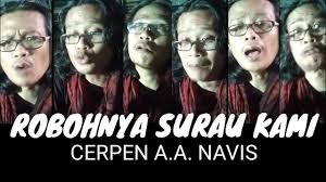 Karena daya pikat itu, peneliti mencoba mengkajinya dan. Robohnya Surau Kami Baca Cerpen A A Navis Youtube