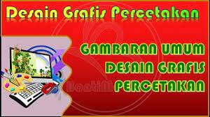 We did not find results for: Gambaran Umum Desain Grafis Percetakan Youtube
