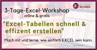 Aber wie erstelle ich eine solche tabelle? Gratis 3 Tage Excel Workshop Excel Tabellen Schnell Effizient Erstellen Anuschka Schwed
