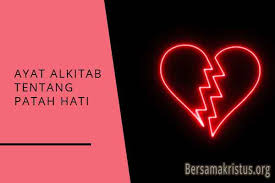 Secara overall saya kecewa dengan film itu. 20 Ayat Alkitab Tentang Patah Hati Dan Putus Cinta Bersamakristus
