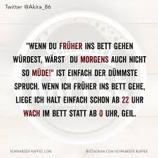 Dazu zählen etwa szenarien wie wenn ich pünktlich ins bett gehe, wache ich morgen richtig erholt auf oder wenn ich früh schlafen gehe, dann habe ich morgen früh zeit für ein ausgiebiges frühstück mit meinem mann. Fruher Ins Bett Schwarzer Kaffee