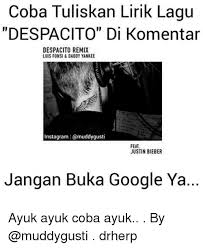 Explicit despacito versi bahasa indonesia by trisnanto setyo arti lagu despacitolirik. Lirik Lagu Despacito