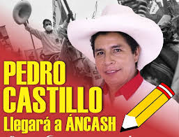 Pedro castillo, candidato presidencial de perú libre, anunció que recibirá los primeros resultados de las votaciones en su casa en cajamarca y no irá a lima porque sus padres se encuentran delicados de salud. Ancash Candidato Pedro Castillo Hoy En Huaraz Y Manana En Chimbote Ancash Noticias Ancash Noticias