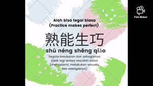 Perkara yang sudah biasa dilakukan tidak akan terasa lagi kesukarannya. Peribahasa Alah Bisa Tegal Biasa Dalam Mandarin Youtube