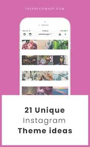 Viewing private instagram has never made so easy. 21 Instagram Theme Ideas Using Preview App Editing Tips