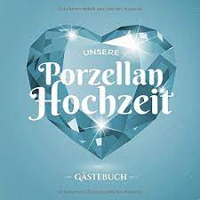Schöne glückwünsche zum hochzeitstag sind praktisch ein muss, damit der ehefrieden auch dauerhaft gewahrt bleibt. Unsere Porzellan Hochzeit Gastebuch Deko Zur Feier Der Porzellanhochzeit 20 Hochzeitstag Dekoration 20 Jahre Buch Fur Gluckwunsche Und Fotos Der Gaste German Edition Notes Better 9781693685835 Amazon Com Books