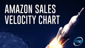 amazon sales velocity chart seller essentials