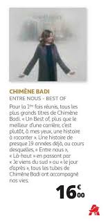 # перевод песни entre nous (chimène badi). Offre Chimene Badi Entre Nous Best Of Chez Auchan