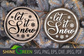 Christmas time ❄️ by @suggix. Christmas Let It Snow Round Wood Sign Graphic By Shinegreenart Creative Fabrica