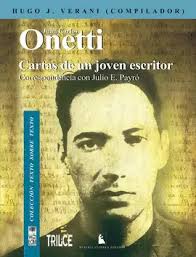 CARTAS DE UN JOVEN ESCRITOR. CORRESPONDENCIA CON JULIO E. PAYRÓ. ONETTI,  JUAN CARLOS. 9789560000781 Librería Sur