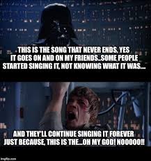 It is still a very popular tune. Star Wars No Meme Imgflip