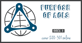 Acls are used on both your management and your delivery systems. Purpose Of Acls Ccna 200 301