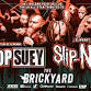 CHOP SUEY / SLIP-NOT / THE VIOLENT INZIDENT - The Brickyard, Richmond Hall, 14 Fisher St Event Image