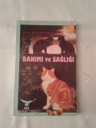 Kedi Bakimi Ve Sagligi Nadir Kitap