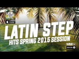 Hot Workout Latin Step Hits Spring 2015 Session 132 Bpm 32 Count