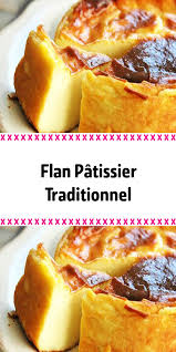 Flan Patissier Traditionnel Recettes De Cuisine Flan Patissier Facile Recette Flan
