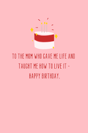 Happy Birthday Mom Quotes With Images For Cards Darling Quote Happy Birthday Mom Quotes Happy Birthday Mommy Quotes Happy Birthday Mom