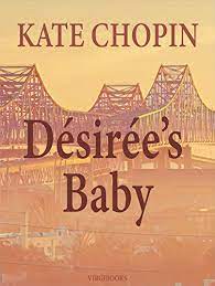 Desiree S Baby Kindle Edition By Chopin Kate Literature Fiction Kindle Ebooks Amazon Com