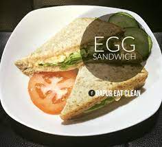 Check spelling or type a new query. Dapur Eat Clean Egg Sandwich Saiz Hidangan 1 Kalori 350 Kcal Bahan Bahan 2 Keping Roti Wholemeal 2 Biji Telur Rebus 1 Sudu Besar Kewpie Caesar 1