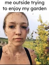 me outside trying to enjoy my garden