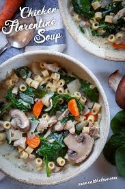 This easy healthy chicken and mushroom soup recipe is hearty and flavorful. Chicken Florentine Soup Chicken Spinach Soup Eat The Love