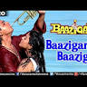 Baazigar O Baazigar