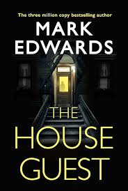 Amazon.com: The House Guest: 9781542094030: Edwards, Mark: Books