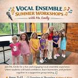 Vocal Ensemble Summer Workshop