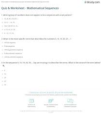 Goal 1 using and writing sequences. Quiz Worksheet Mathematical Sequences Study Com