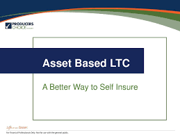 The premium will depend on your age, health and the benefits you want. Asset Based Ltc A Better Way To Self Insure Ppt Download